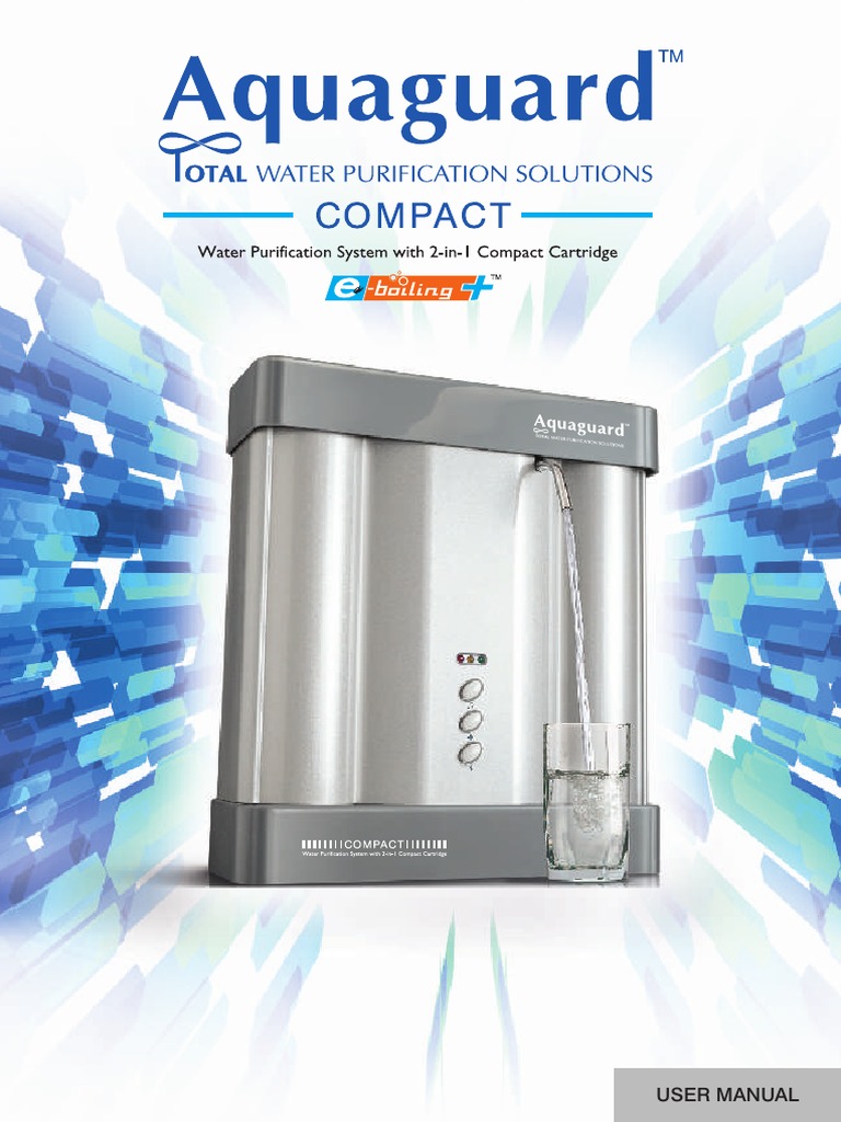 Aquaguard Compact UserManual | PDF | Water Purification | Purified Water