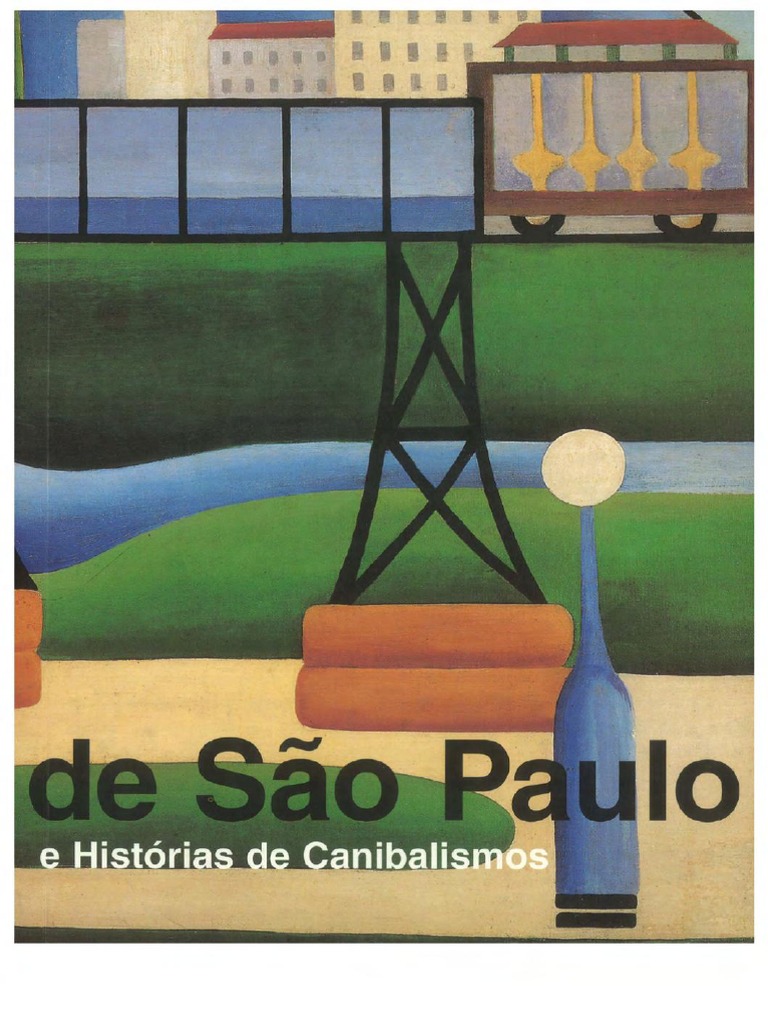 Primeira Parte Do Catálogo Da Exposição Núcleo Histórico Antropofagia e Histórias de Canibalismo, Parte Da 24 Bienal de São Paulo