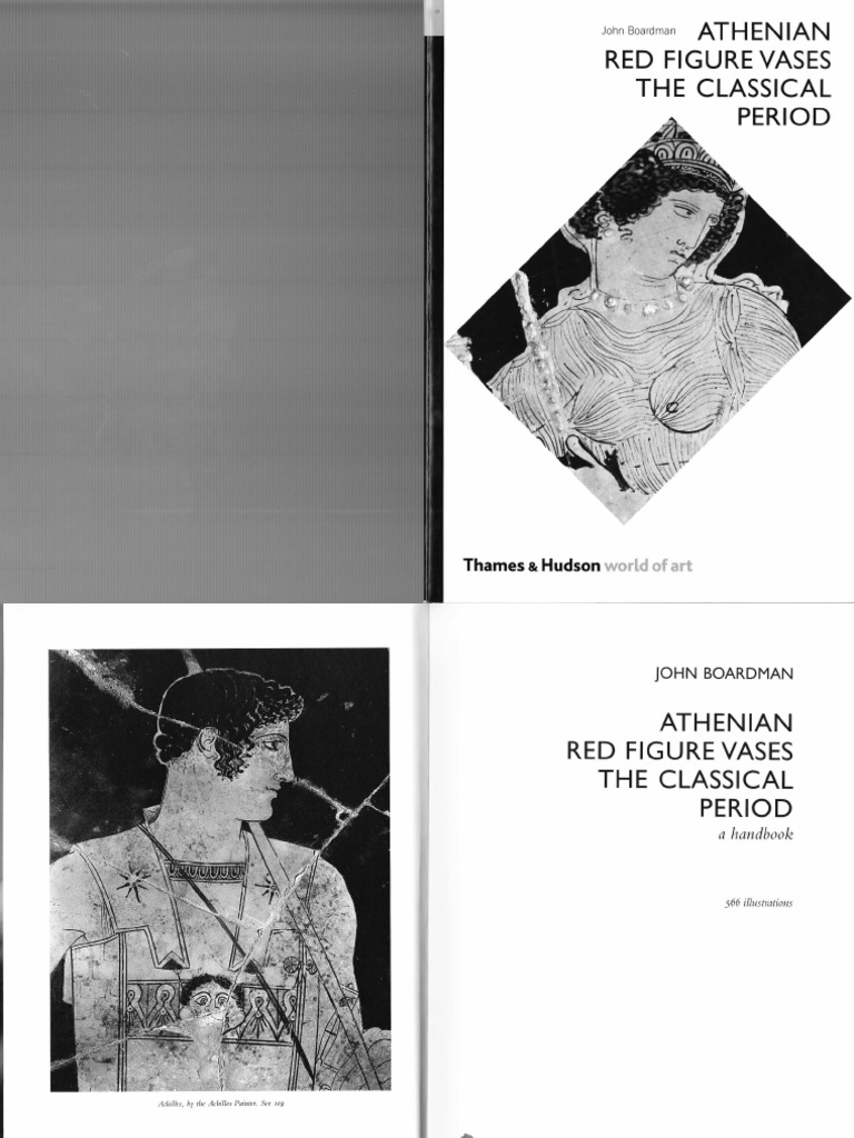 John Boardman Athenian Red Figure Vases. The Classical Period