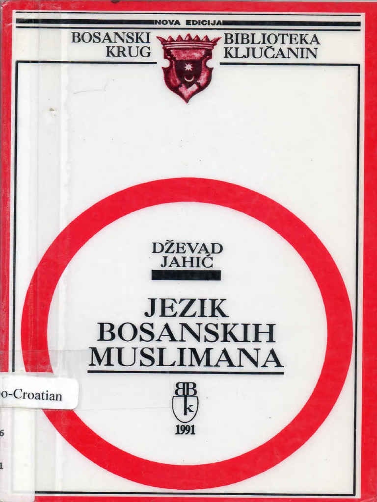 Dževad Jahić - Jezik Bosanskih Muslimana | PDF