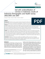 Factors Associated With Underutilization of Antenatal Care Services in Indonesia: Results of Indonesia Demographic and Health Survey 2002/2003 and 2007