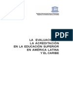 La Evaluacion y La Acreditacion en La Educacion Superior en America Latina y El Caribe