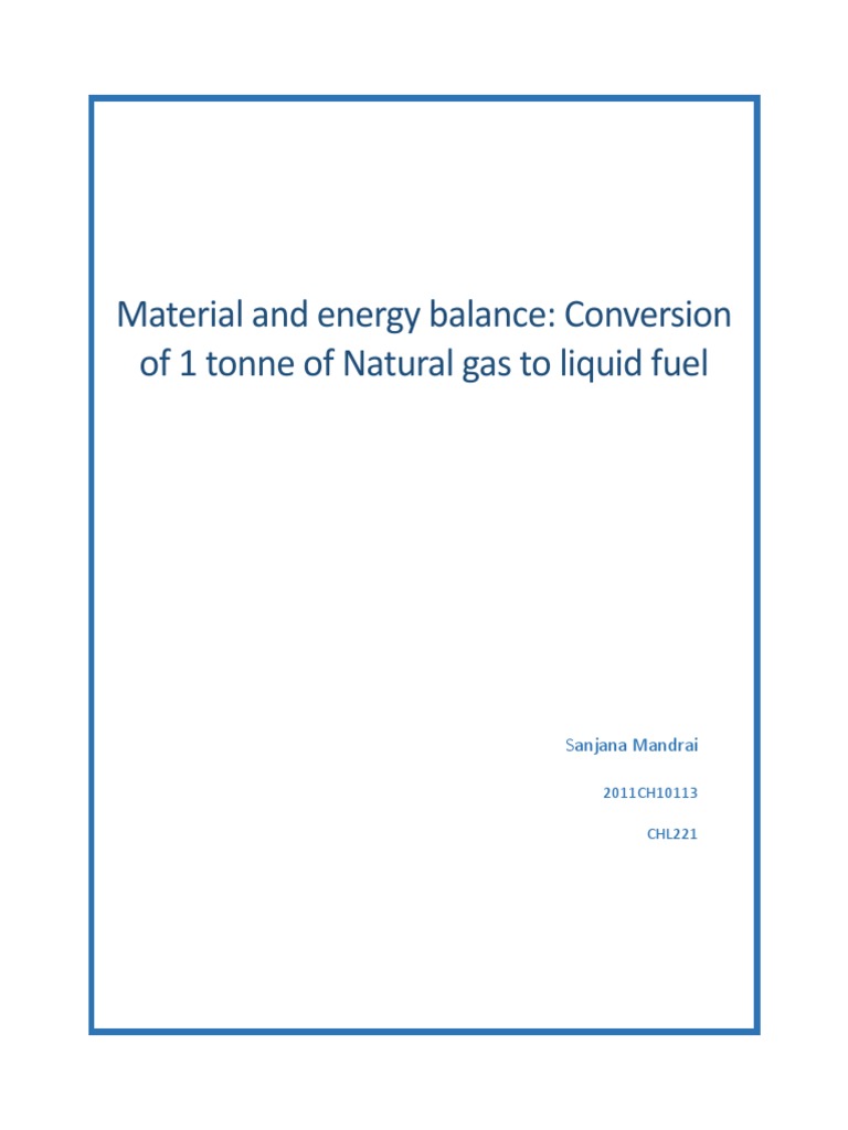 Material and Energy Balance PDF Gas To Liquids Chemical Energy