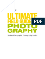Ulitmate Field Guide To Photography National Geographic Photography Basics