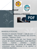 WORSHOP. Mandala 15 Janeiro 2014