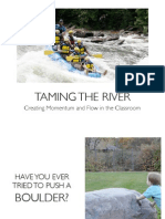 Taming the River