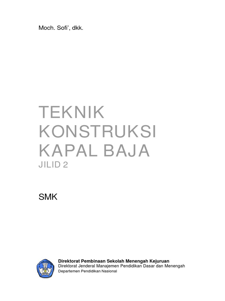 Teknik Konstruksi Kapal Baja Jilid 2