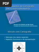 Cartografia para Geoprocessamento