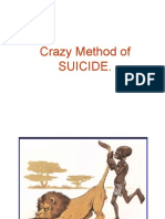 Crazy SUICIDE Method