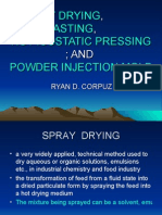 Spray Drying, Gel Casting, Hot Isostatic Pressing and Powder Injection Molding