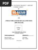 Marketing Project Report On Indian Organized Retail Industry Big Bazar