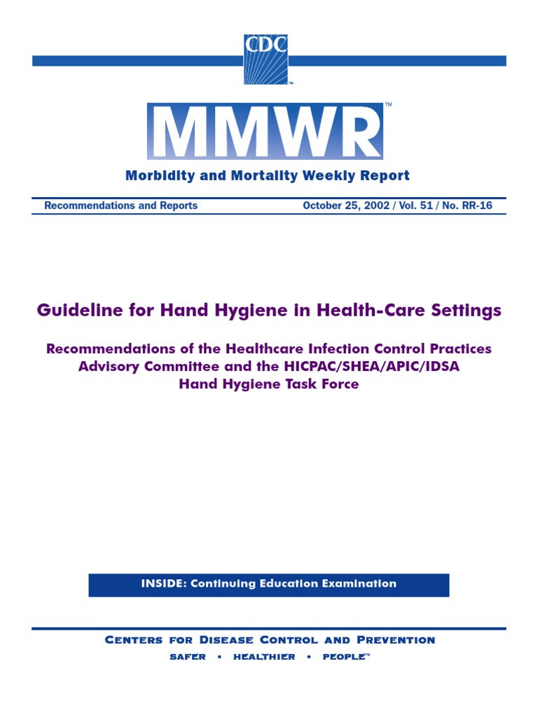 Guideline for Hand Hygiene in HealthCare Settings Hand Washing Hygiene