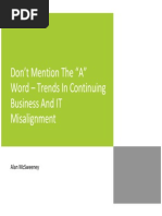 Don’t Mention The “A” Word – Trends In Continuing Business And IT Misalignment