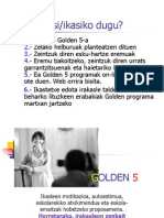 Golden 5 Eusk