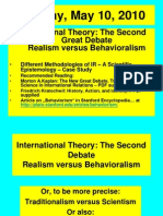 Realism vs Behavioralism: The Second Great Debate