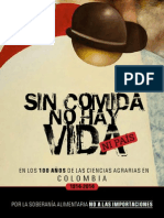 SIN COMIDA NO HAY VIDA (100 Años de Ciencias Agrarias en Colombia) 1914-2014