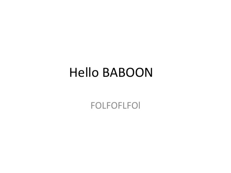 Hello Baboon: A Brief Introduction | PDF