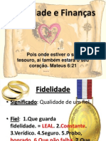 Fidelidade e Finanças