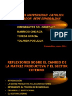 REFLEXIONES SOBRE EL CAMBIO DE LA MATRIZ PRODUCTIVA Y EL SECTOR EXTERNO Grupo