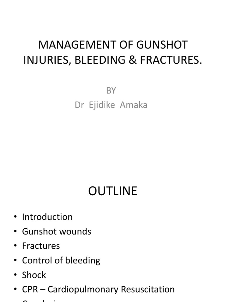 First Aid For Gunshot Wounds and Fractures PDF Cardiopulmonary