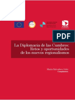 La Diplomacia de Las Cumbres: Retos y Oportunidades de Los Nuevos Regionalismos