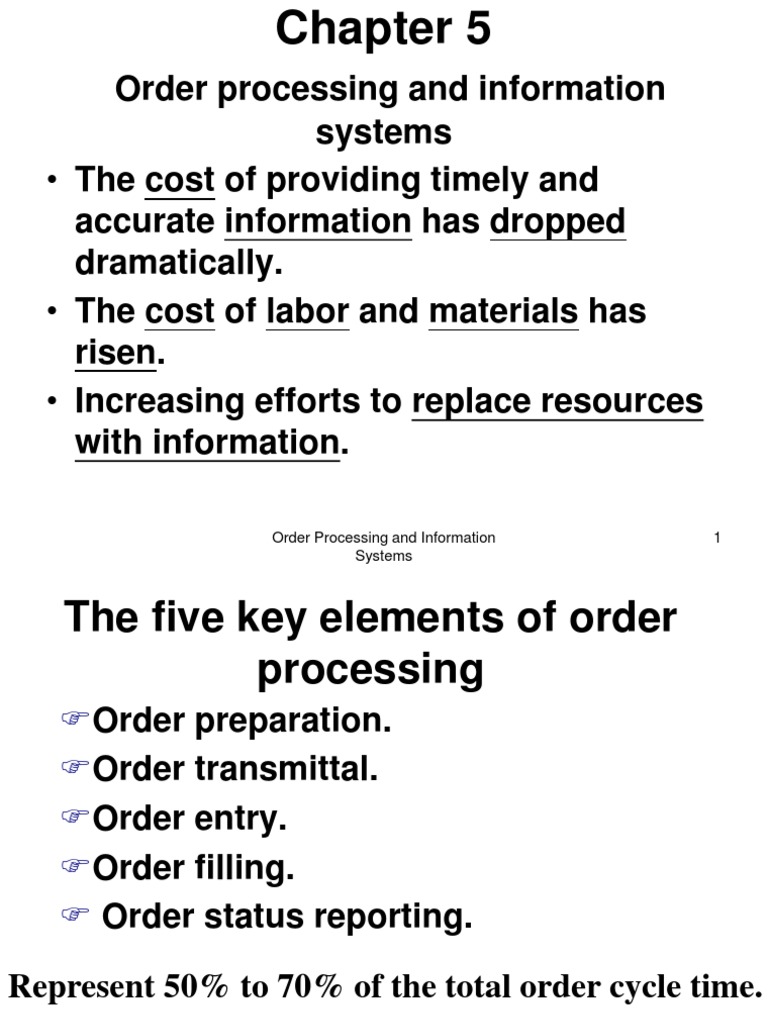 Order Processing and Information Systems Accurate Information Has ...