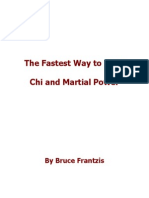 Fastest Way to Build Chi and Martial Power