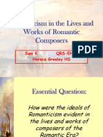 Romanticism in The Lives and Works of Romantic Composers: Sam K. Qrs-Ehap Horace Greeley HS