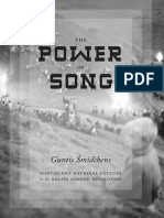 Power of Song: Nonviolent National Culture in The Baltic Singing Revolution