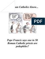 Do RCs Know Pope Francis Says 2% of Clergy Are Pedophiles?!?