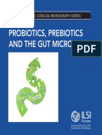 Probiotics, Prebiotics and The Gut Microbiota: Ilsi Europe Concise Monograph Series