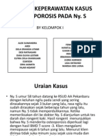 Asuhan Keperawatan Kasus Osteoporosis Pada Ny