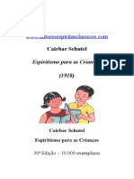 Cairbar Schutel - Espiritismo para as crianças (infantil)