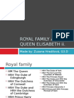 Royal Family and The Queen Elisabeth II