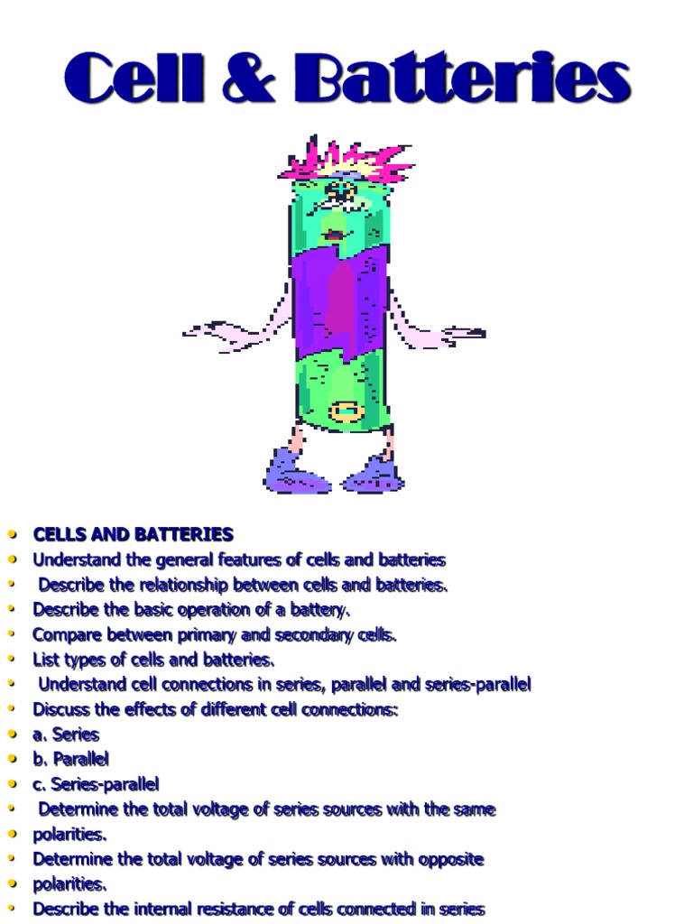 CELLS AND BATTERIES Battery (Electricity) Electrode