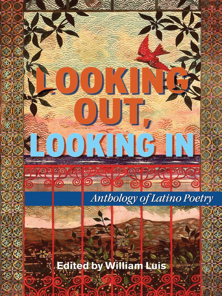 Looking Out, Looking In Anthology of Latino Poetry Edited by William Luis PDF Hispanic And Latino Americans Hispanic image