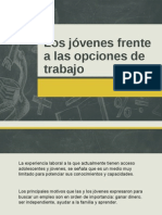 Los Jóvenes Frente A Las Opciones de Trabajo