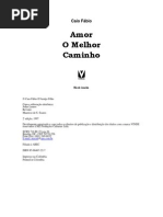 Caio Fábio - Amor O Melhor Caminho