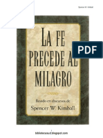A Fe Precede o Milagre - Spencer W. Kimbal