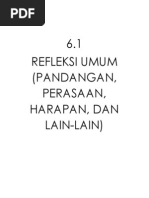 6.1 Refleksi Umum (Pandangan, Perasaan, Harapan, Dan Lain-lain)