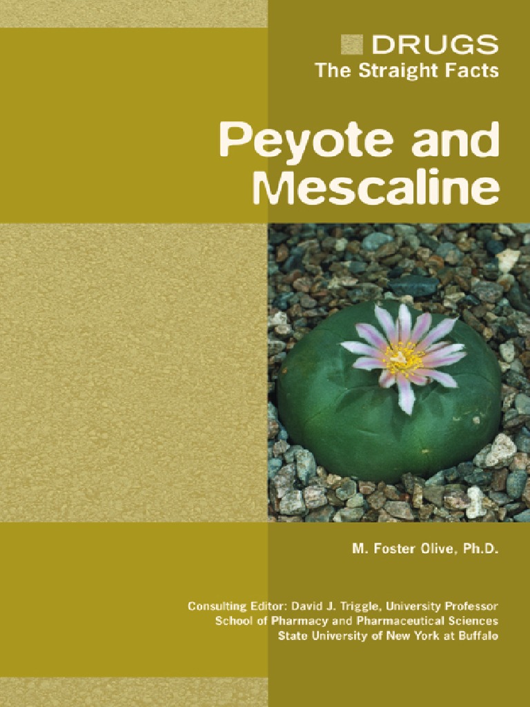 Peyote and Mescaline | Neurotransmitter | Hallucinogen
