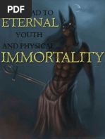 The Road To Youth and Physical Immortality