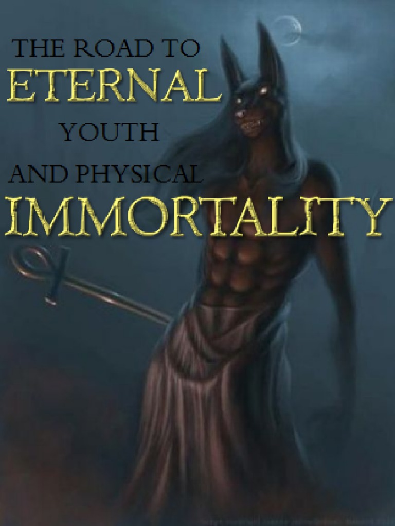 the Road to Youth and Physical Immortality Psychological Trauma Immortality