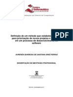 Definição de Um Método Que Estabelece Critérios para Priorização de Novos Projetos e Aplicação em Um Processo de Desenvolvimento de Software