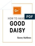How To Have A Good Daisy