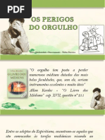 osperigosdoorgulho-120615155314-phpapp02