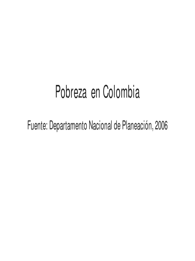 Pobreza en Colombia | PDF | Pobreza | Pobreza e indigencia