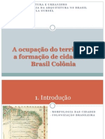 A ocupação do território e a formação de cidades no Brasil Colônia