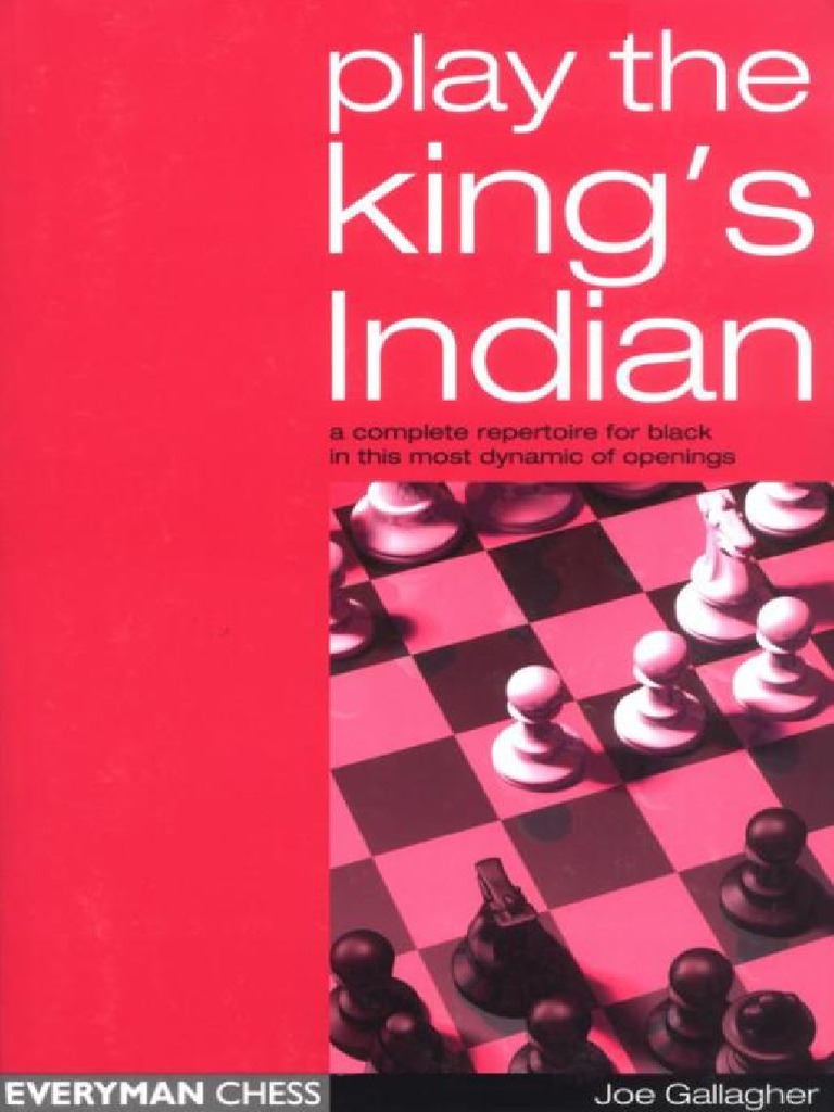 Joe Gallagher - Play The Kings Indian - A Complete Repertoire For Black ...