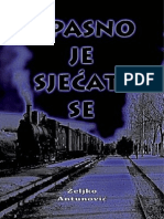 Opasno Je Sjećati Se